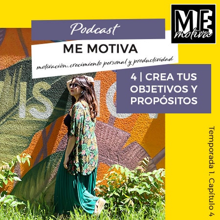 crea tus objetivos y propósitos